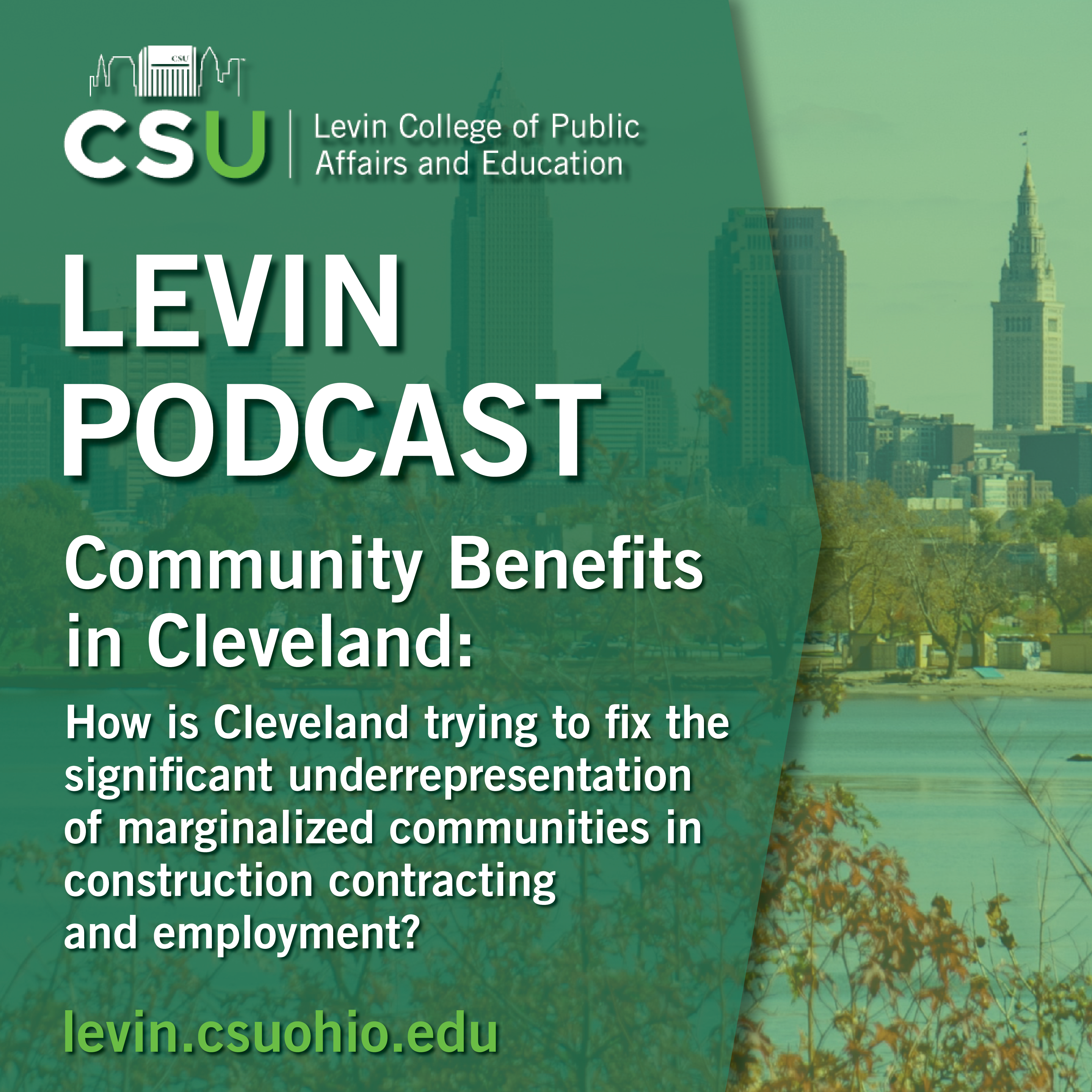 Levin Podcast: Community Benefits in Cleveland