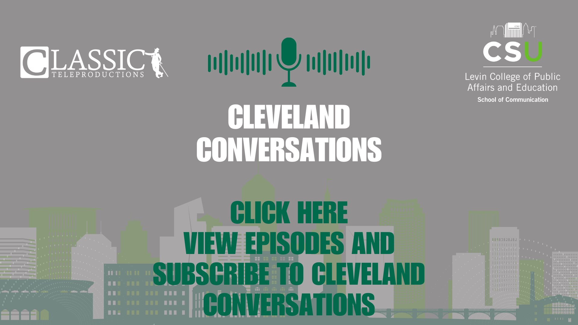 Click on the image to go to the Cleveland Conversations YouTube channel