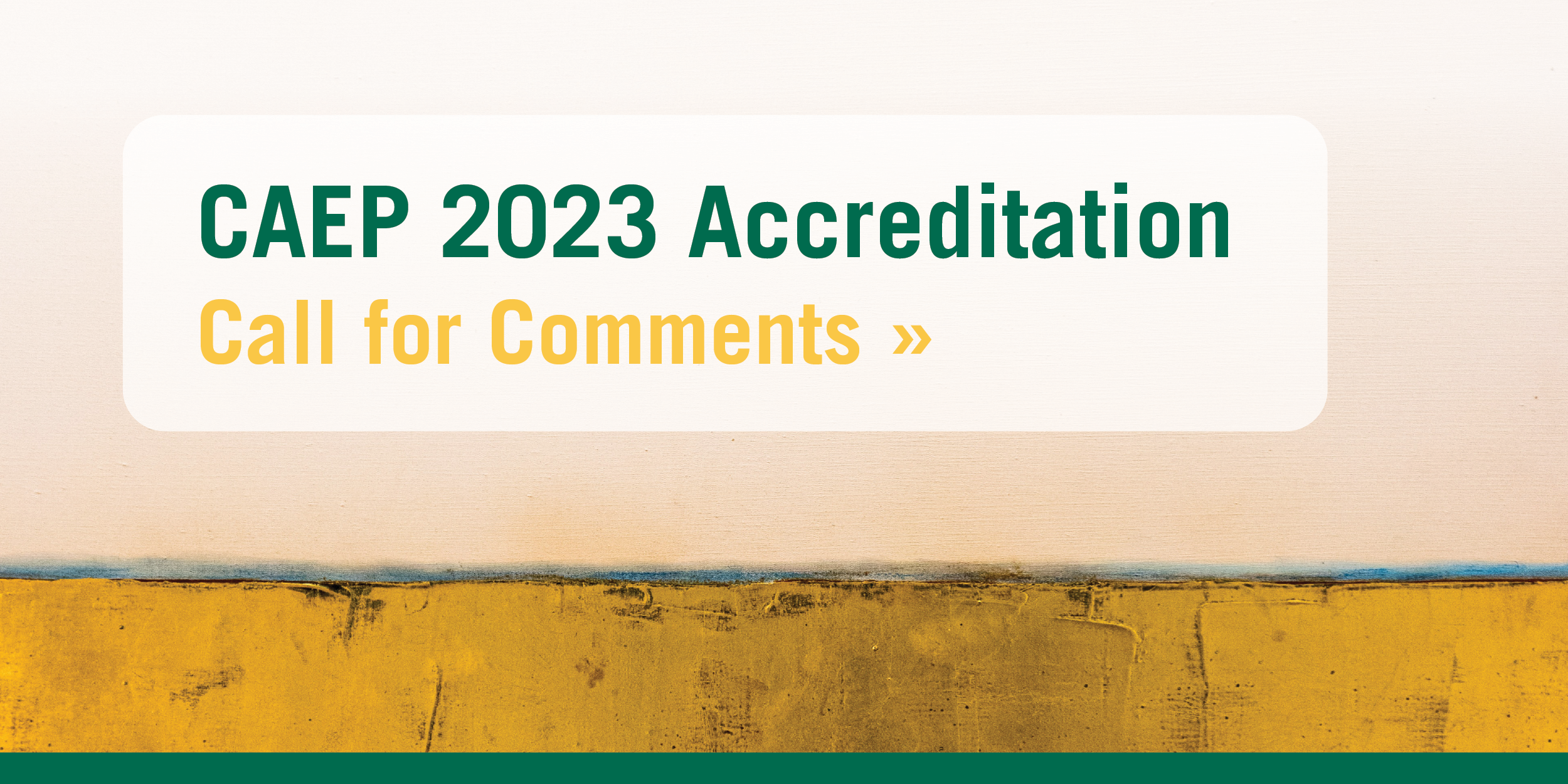 CAEP 2023 Accreditation Call for Comments