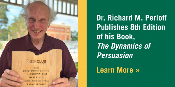 Dr. Richard M. Perloff recently released the 8th edition of his book, The Dynamics of Persuasion: Communication and Attitudes in the 21st Century.
